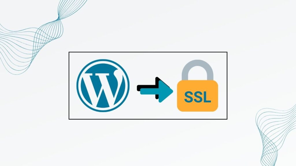 How to Add SSL Certificate to WordPress Website